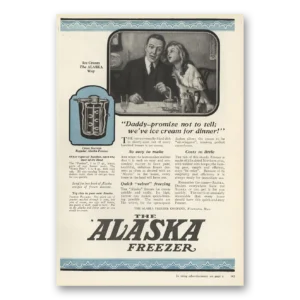 1923 Alaska Freezer Print Ad | Daddy Promise