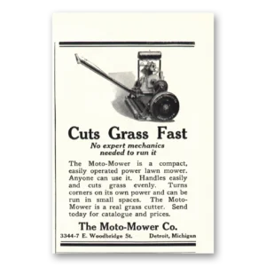 1923 Moto Mower Print Ad | Cuts Grass Fast
