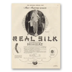 1923 Real Silk Hosiery Print Ad | Mae Murray