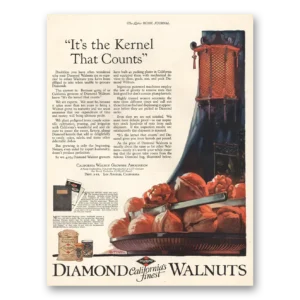 1924 Diamond Walnuts Print Ad | Kernel Counts