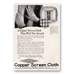 1924 New Jersey Wire Cloth Print Ad | Not Stretch