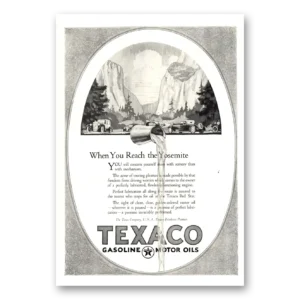 1924 Texaco Motor Oils Gasoline Print Ad | Yosemite