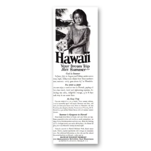 1925 Hawaii Print Ad | Dream Trip