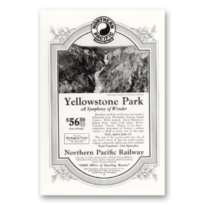 1925 Northern Pacific Railway Print Ad | Yellowstone