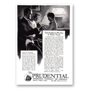 1925 Prudential Insurance Print Ad | Father Worthy