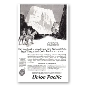1925 Union Pacific Railroad Print Ad | Zion National Park