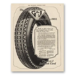 1925 G & J Balloon Cord Tires Print Ad | Since 1902