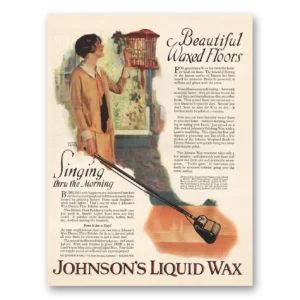 1926 Johnsons Liquid Wax Print Ad | Singing Morning