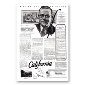 1927 California Print Ad | Life Better