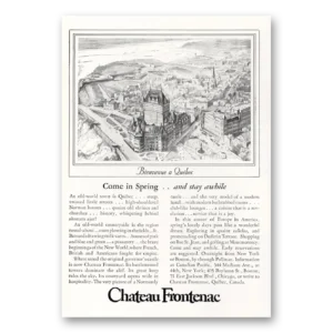 1927 Chateau Frontenac Hotel Print Ad | Come In Spring