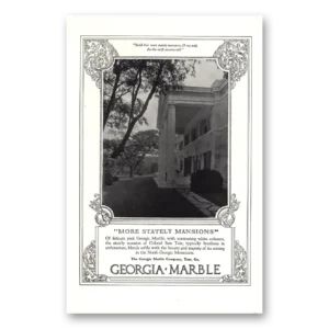 1927 Georgia Marble Print Ad | Stately Mansions