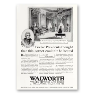 1927 Walworth Valves Fittings and Tools Print Ad | Twelve Presidents