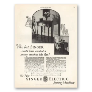 1928 Singer Sewing Machine Print Ad | But Singer