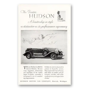 1929 Hudson Motor Car Print Ad | Leadership In Style