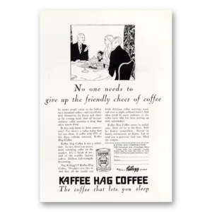 1929 Kaffee Hag Coffee Print Ad | Give Up