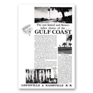 1929 Louisville & Nashville Railroad Print Ad | Sun Kissed