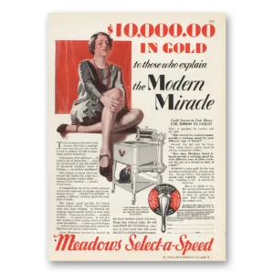 1929 Meadows Select a Speed Washer Print Ad | Modern Miracle