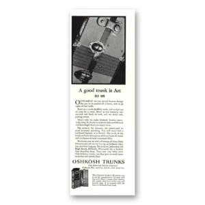 1929 Oshkosh Trunks and Luggage Print Ad | Good Truck
