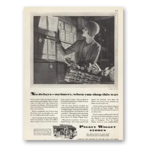 1929 Piggly Wiggly Print Ad | No Delays