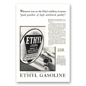 1930 Ethyl Gasoline Print Ad | Good Gasoline
