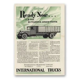 1930 International Trucks Print Ad | Speed Truck