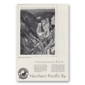 1930 Northern Pacific Railway Print Ad | Yellowstone