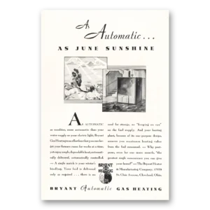 1931 Bryant Gas Heating Print Ad | June Sunshine