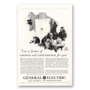 1931 General Electric Refrigerator Print Ad | See Future