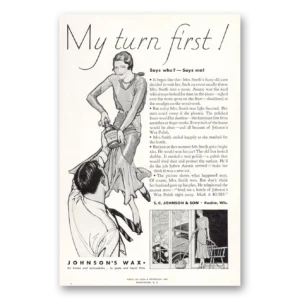 1931 Johnsons Wax Print Ad | My Turn First