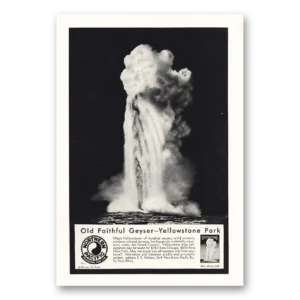 1931 Northern Pacific Railway Print Ad | Old Faithful