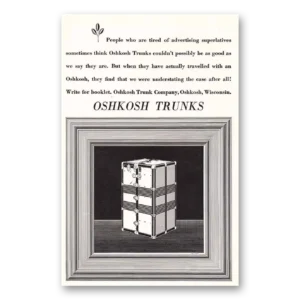 1931 Oshkosh Trunks and Luggage Print Ad | Superlatives