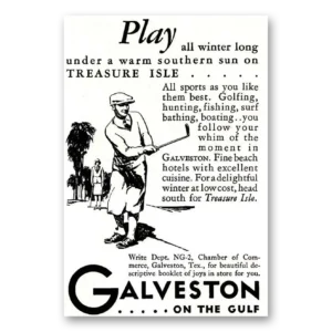 1931 Galveston Texas Print Ad | Play All Winter