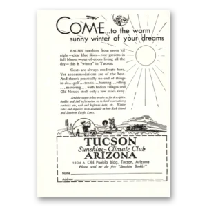 1932 Tucson Arizona Print Ad | Sunny Winter