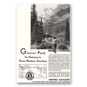 1932 Great Northern Railway Print Ad | Glacier Park