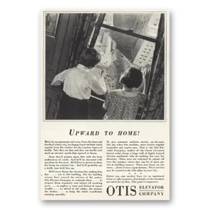 1932 Otis Elevator Print Ad | Upward To Home