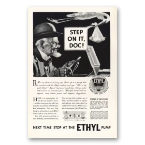 1933 Ethyl Gasoline Print Ad | Step On It