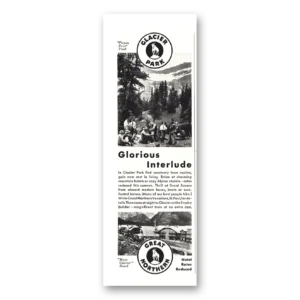 1933 Great Northern Railway Print Ad | Glacier Park