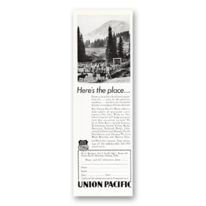 1933 Union Pacific Railroad Print Ad | Heres Place