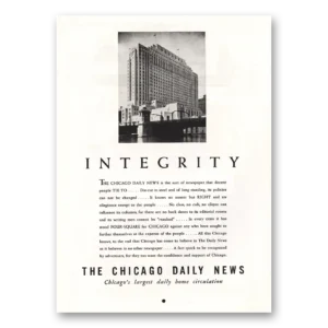 1934 Chicago Daily News Print Ad | Integrity