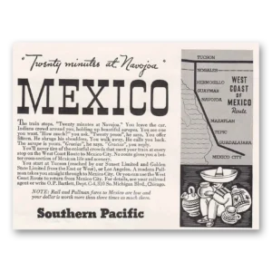 1934 Southern Pacific Print Ad | Navajo Mexico