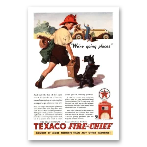 1934 Texaco Fire Chief Gasoline Print Ad | Going Places Scottie