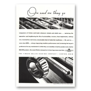 1934 Timken Roller Bearings Print Ad | On They Go