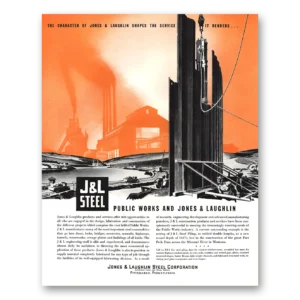 1935 J & L Steel Print Ad | Public Works