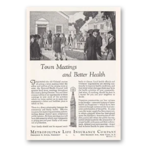 1935 Metropolitan Life Insurance Print Ad | Town Meetings
