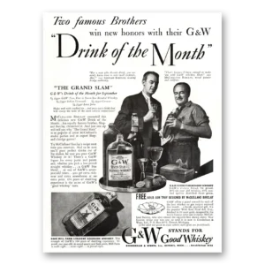 1936 G&W Whiskey Print Ad | Famous Brothers