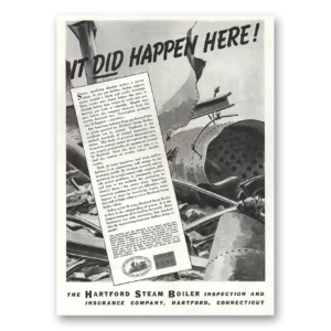 1936 Hartford Steam Boiler Inspection Print Ad | Happen Here