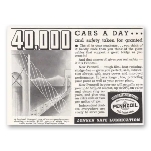 1936 Pennzoil Print Ad | George Washington Bridge