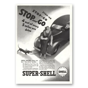 1936 Super Shell Gasoline Print Ad | Stop Go
