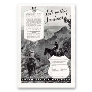 1936 Union Pacific Railroad Print Ad | Lets Go Summer
