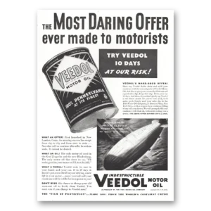1936 Veedol Motor Oil Print Ad | Most Daring